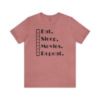 Eat Sleep Movies Repeat T-Shirt