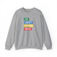 Life, Liberty, Popcorn & Movies Crewneck Sweatshirt