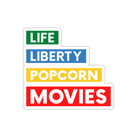 Life, Liberty, Popcorn & Movies - Vinyl Stickers