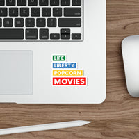 Life, Liberty, Popcorn & Movies - Vinyl Stickers